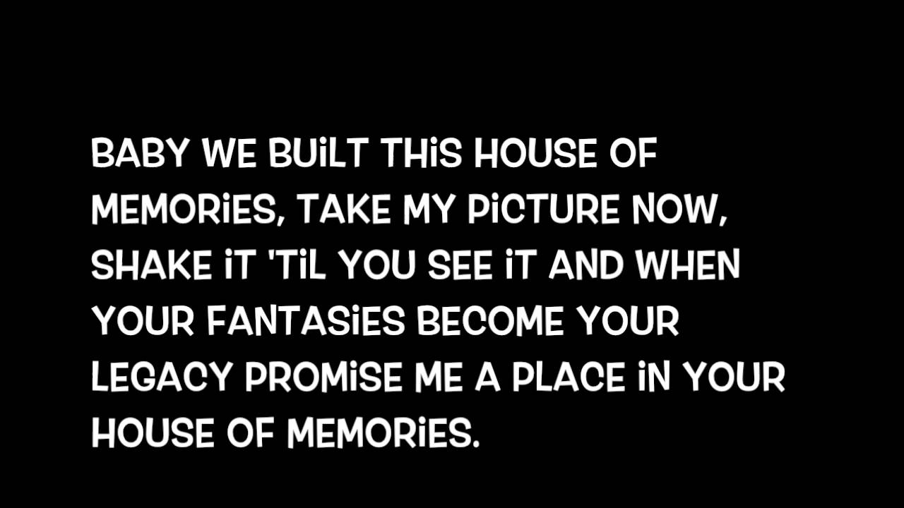 Featured image of post Baby We Built This House On Memories Lyrics