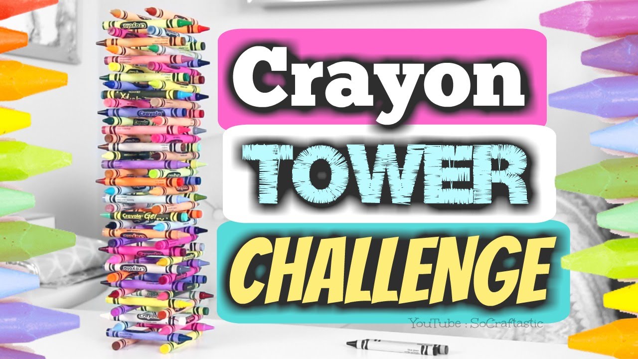 Featured image of post Crayon Tower Challenge