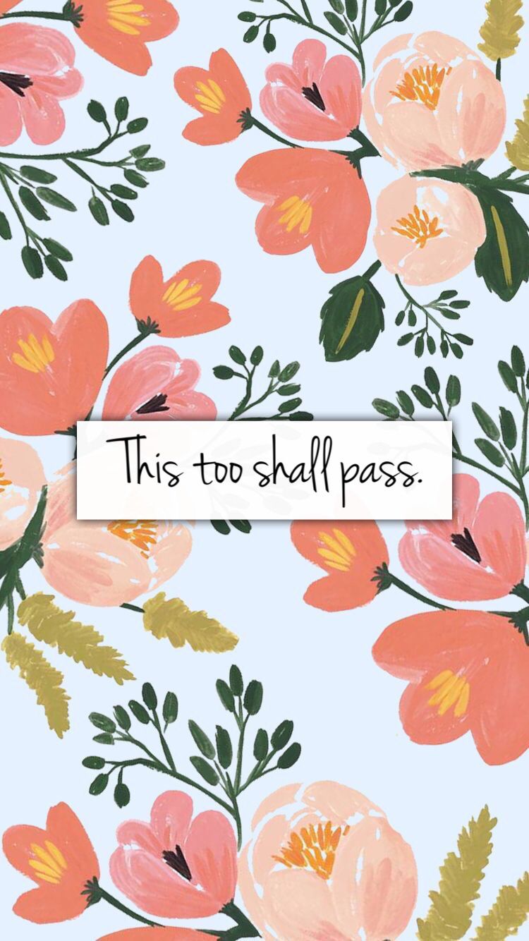 Featured image of post This Too Shall Pass Iphone Wallpaper Hd