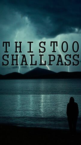 Featured image of post This Too Shall Pass Mobile Wallpaper