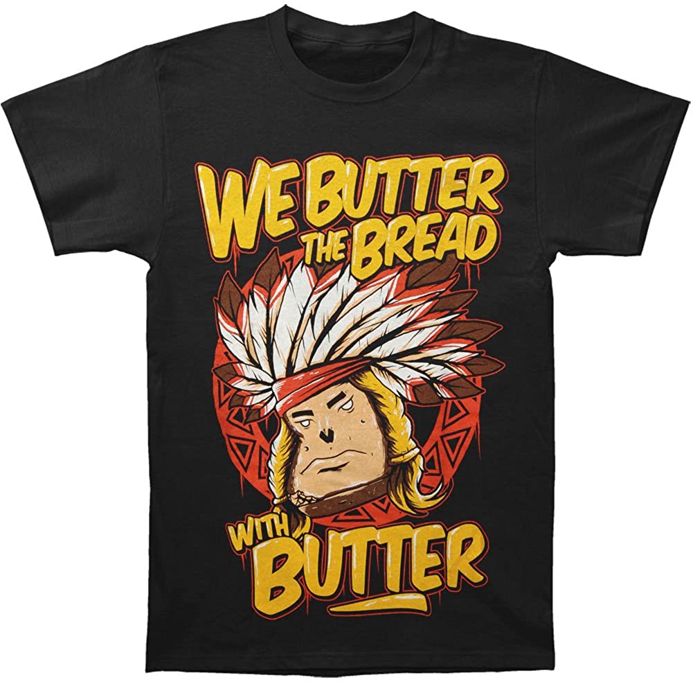 Featured image of post We Butter The Bread With Butter T Shirt